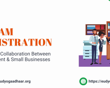 Udyam Registration: Fostering Collaboration Between Government and Small Businesses